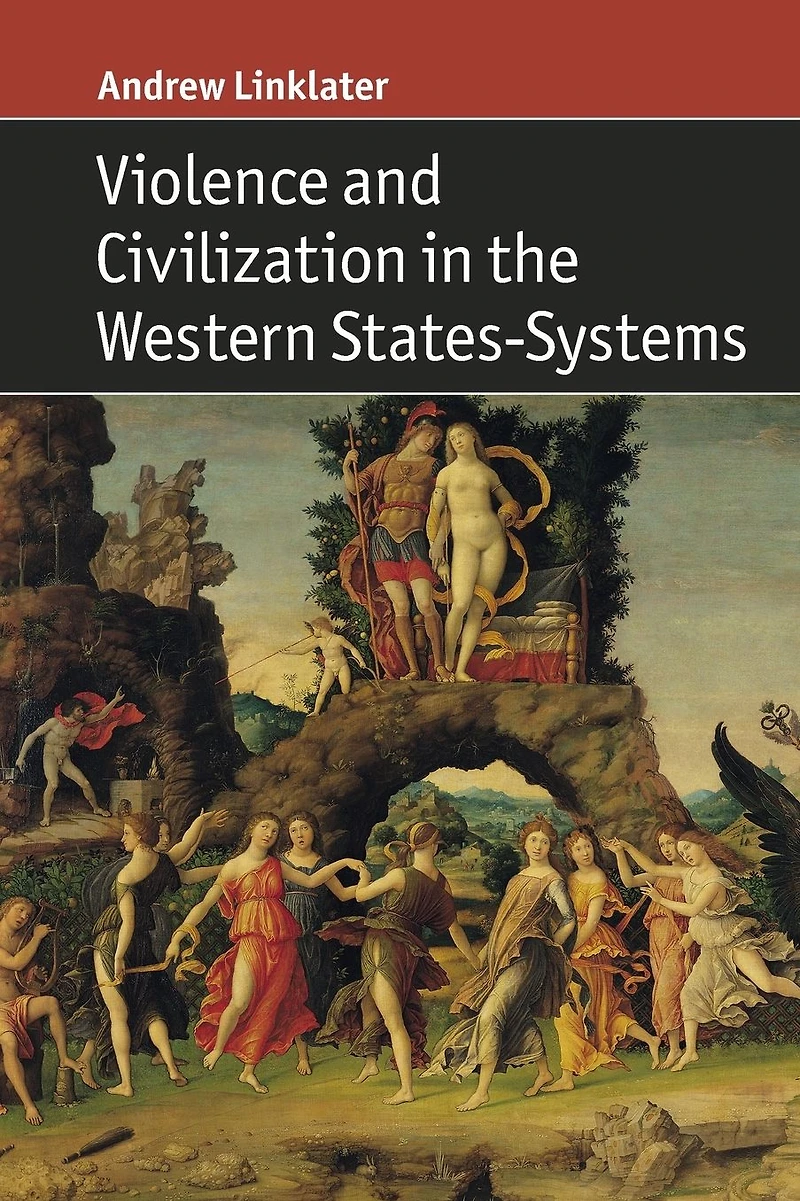 Violence and Civilization the Western States-Systems