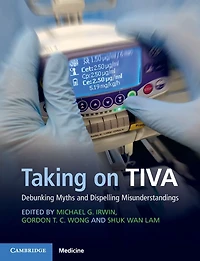 Taking on TIVA: Debunking Myths and Dispelling Misunderstandings