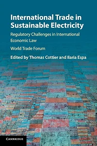 International Trade Sustainable Electricity: Regulatory Challenges Economic Law
