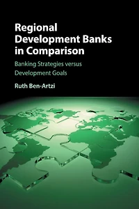 Regional Development Banks Comparison: Banking Strategies versus Goals