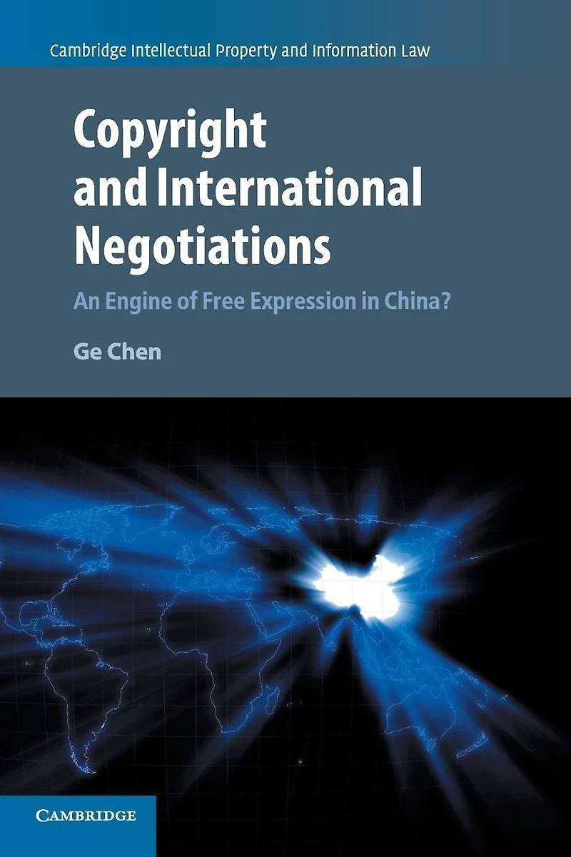 Copyright and International Negotiations: An Engine of Free Expression China?