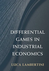 Differential Games Industrial Economics