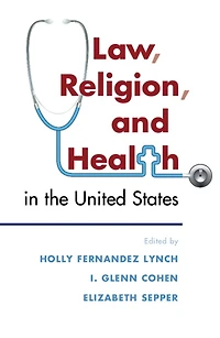 Law, Religion, and Health the United States