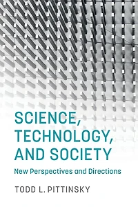Science, Technology, and Society: New Perspectives Directions