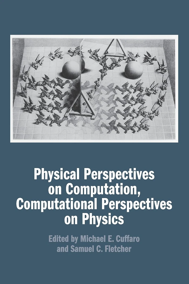 Physical Perspectives on Computation, Computational Physics