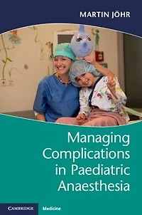 Managing Complications Paediatric Anaesthesia