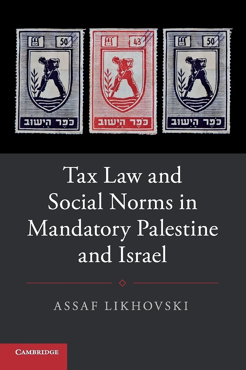 Tax Law and Social Norms Mandatory Palestine Israel