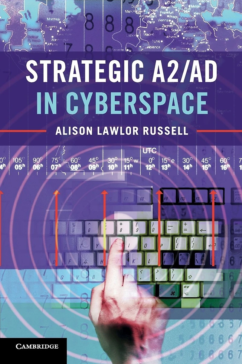 Strategic A2/AD Cyberspace