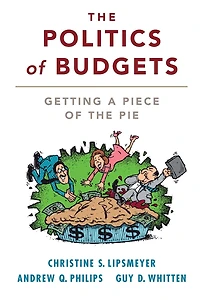 the Politics of Budgets: Getting a Piece Pie