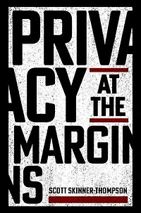 Privacy at the Margins