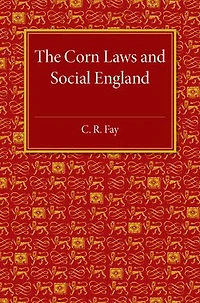 The Corn Laws and Social England
