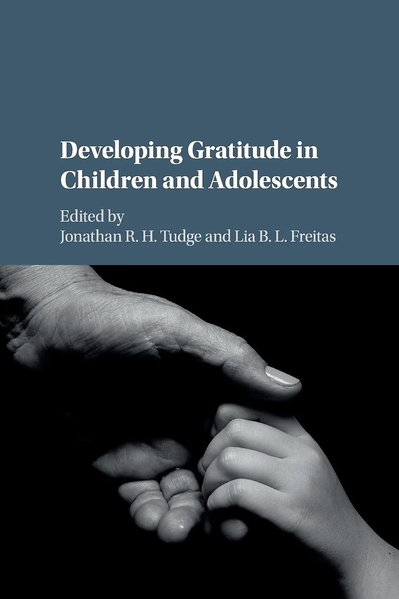 Developing Gratitude Children and Adolescents