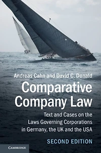 Comparative Company Law: Text and Cases on the Laws Governing Corporations Germany, UK USA