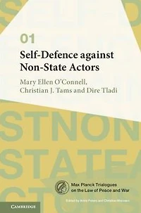 Self-Defence against Non-State Actors: Volume 1