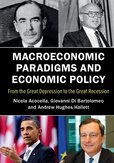 Macroeconomic Paradigms and Economic Policy: From the Great Depression to Recession
