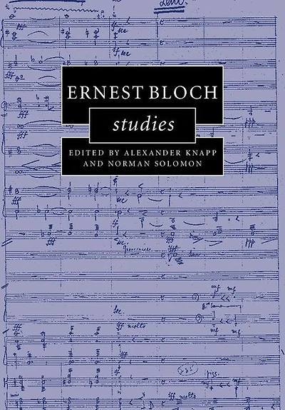Ernest Bloch Studies