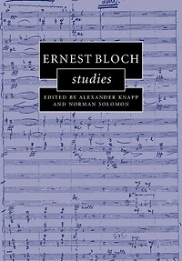 Ernest Bloch Studies