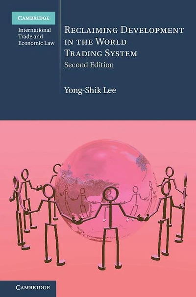 Reclaiming Development the World Trading System
