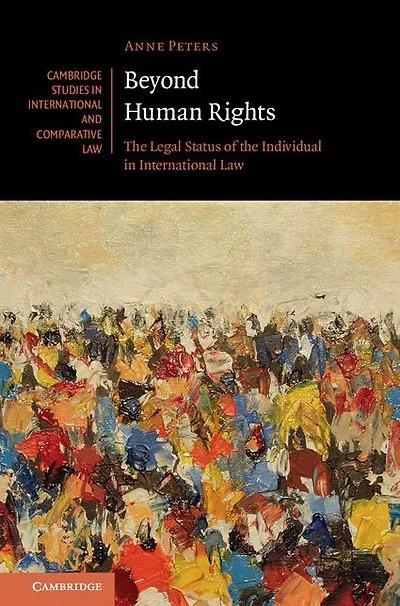 Beyond Human Rights: the Legal Status of Individual International Law