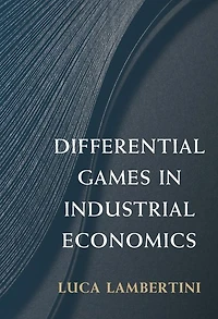 Differential Games Industrial Economics