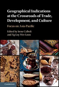 Geographical Indications at the Crossroads of Trade, Development, and Culture: Focus on Asia-Pacific