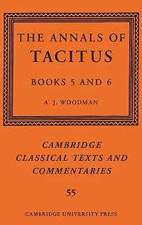 The Annals of Tacitus: Books 5-6