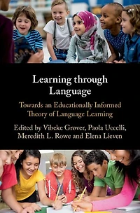 Learning through Language: Towards an Educationally Informed Theory of Language