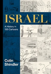 Israel: A History 100 Cartoons