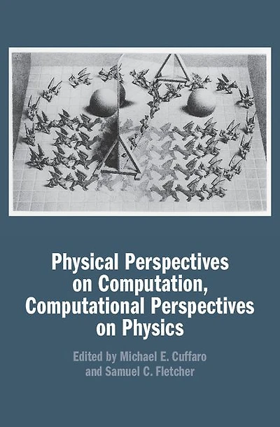 Physical Perspectives on Computation, Computational Physics