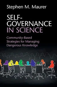 Self-Governance Science: Community-Based Strategies for Managing Dangerous Knowledge