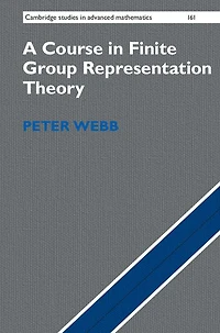A Course Finite Group Representation Theory