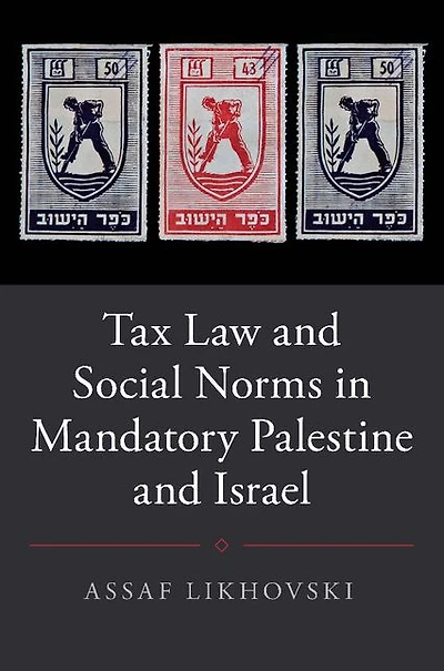 Tax Law and Social Norms Mandatory Palestine Israel