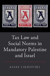 Tax Law and Social Norms Mandatory Palestine Israel