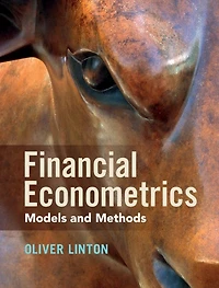 Financial Econometrics: Models and Methods