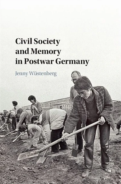 Civil Society and Memory Postwar Germany