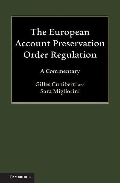 The European Account Preservation Order Regulation: A Commentary