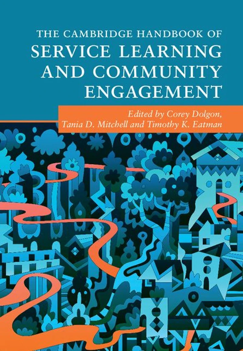 The Cambridge Handbook of Service Learning and Community Engagement