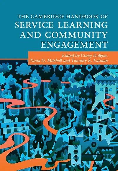 The Cambridge Handbook of Service Learning and Community Engagement
