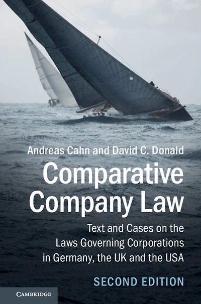 Comparative Company Law: Text and Cases on the Laws Governing Corporations Germany, UK USA