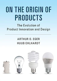 On The Origin of Products: Evolution Product Innovation and Design
