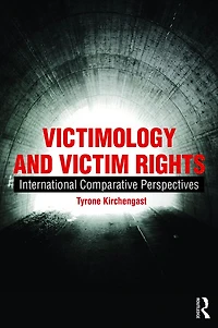 Victimology and Victim Rights: International comparative perspectives