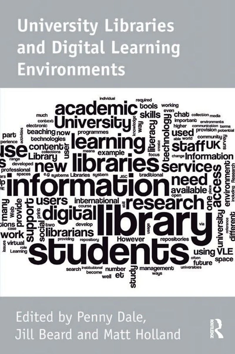 University Libraries and Digital Learning Environments