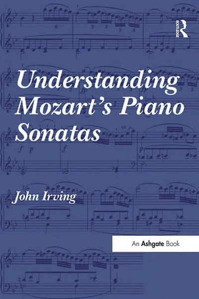 Understanding Mozart's Piano Sonatas