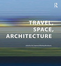 Travel, Space, Architecture