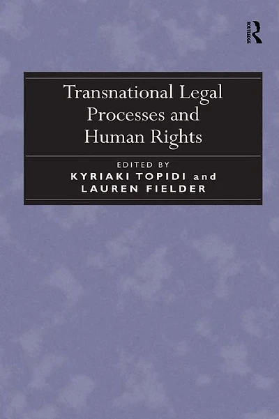 Transnational Legal Processes and Human Rights