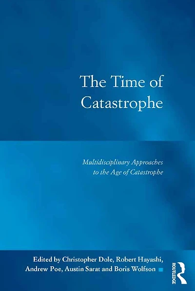 the Time of Catastrophe: Multidisciplinary Approaches to Age Catastrophe