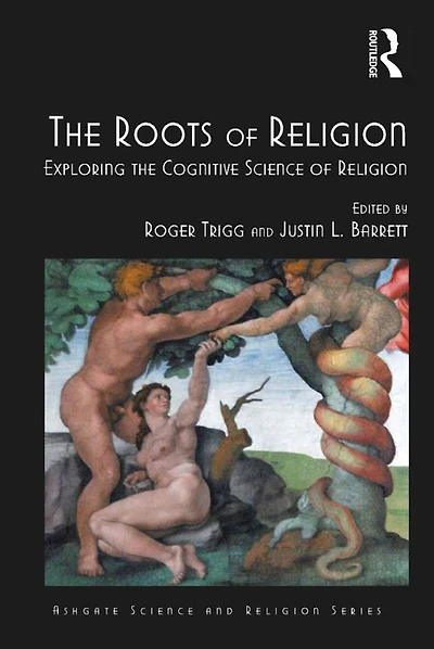 the Roots of Religion: Exploring Cognitive Science Religion