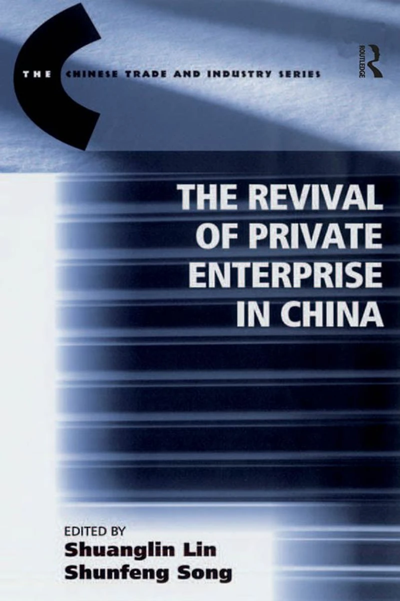 The Revival of Private Enterprise China