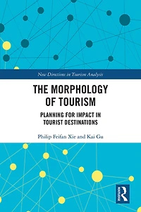 The Morphology of Tourism: Planning for Impact Tourist Destinations