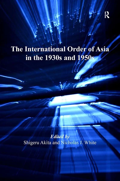 the International Order of Asia 1930s and 1950s